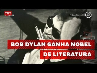 Cantor e compositor Bob Dylan recebe Prêmio Nobel da Literatura