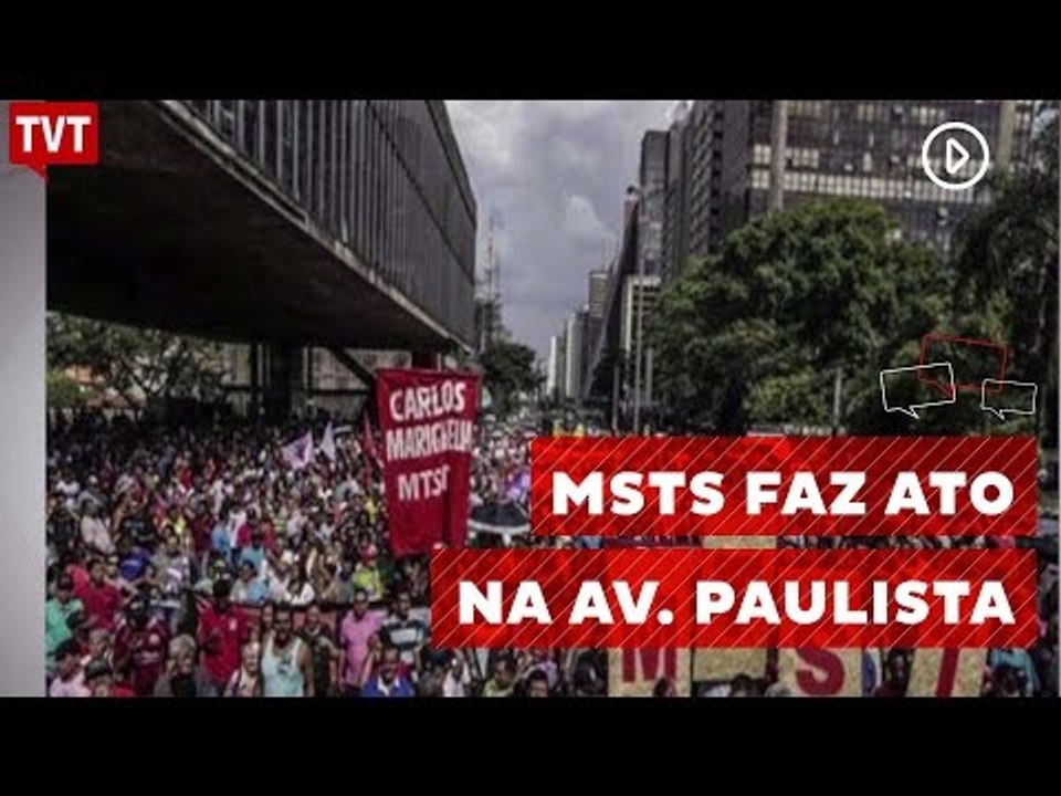 MTST faz ato na Av. Paulista e conquista compromisso do governo