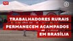 Trabalhadores rurais cobram reforma agrária de Temer