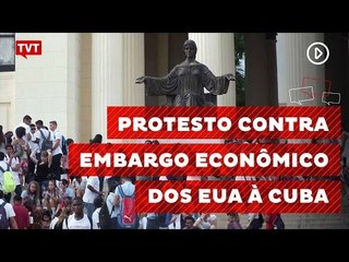 Universitário em Cuba protestam contra bloqueio dos EUA