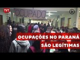 Estudantes do Paraná reafirmam que ocupações são 