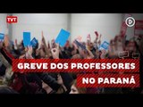 Paraná: 850 escolas ocupadas e professores em greve