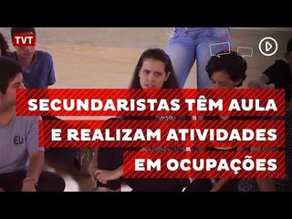 Secundaristas têm aula e realizam atividades em ocupações
