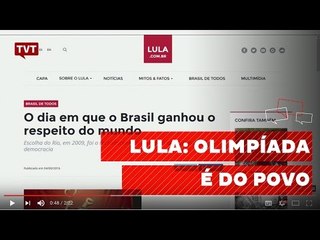 Lula lembra que Olimpíada Rio 2016 foi conquista do povo brasileiro