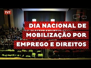 Centrais sindicais promovem dia de protesto contra perdas de direitos