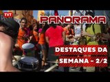 Panorama: Destaques da Semana de 01/08/2016 - 2/2