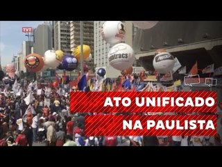 Ato Unificado na Paulista