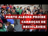 Catadores de recicláveis não conseguem trabalhar em Porto Alegre