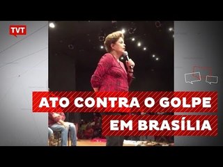 "Achei que nunca mais íamos viver um golpe de estado", afirma Dilma