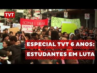 Скачать видео: Especial TVT 6 anos: Estudantes em Luta