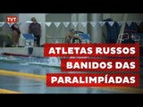 Atletas russos com deficiência são banidos da Paralimpíada 2016