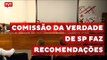 Comissão da Verdade divulga 35 recomendações à Prefeitura de SP