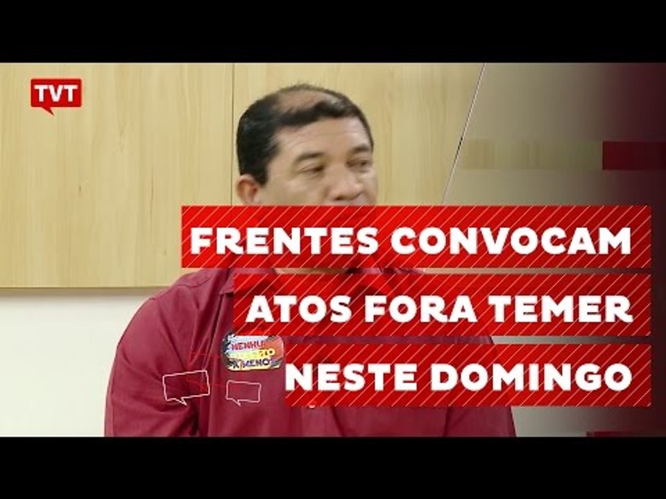 Frente Brasil Popular convoca ato "Fora Temer" na Paulista, domingo