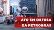 Petroleiros e movimentos sociais se reúnem em defesa da Petrobras