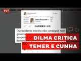 Dilma comenta encontro entre Temer e Cunha