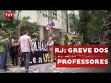 Professores do RJ mantém greve desde 2 de março