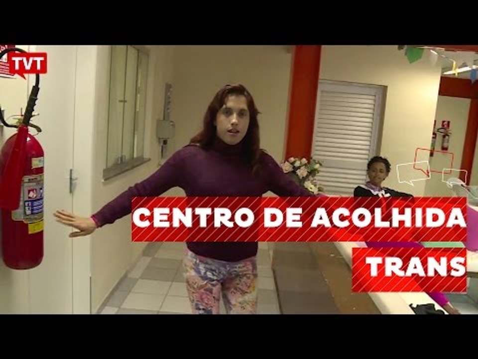 Transexuais retomam a vida em Centro de Acolhida da Prefeitura
