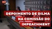 Advogado de Dilma apresenta defesa da presidenta na Comissão do Impeachment