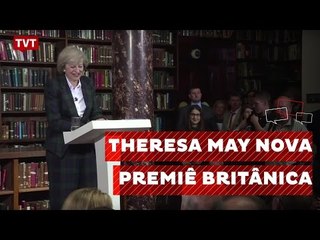 Rainha Elizabeth oficializa Theresa May como nova premiê britânica