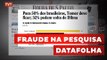 Datafolha e Folha de São Paulo fraudam pesquisa para favorecer Temer