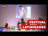 Festival Latinidades aborda papel da mídia na promoção da igualdade racial