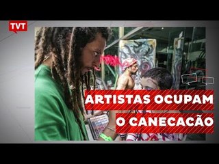 Artistas ocupam antigo Canecão após reintegração do Palácio Capanema