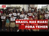 Brasil nas ruas contra Temer