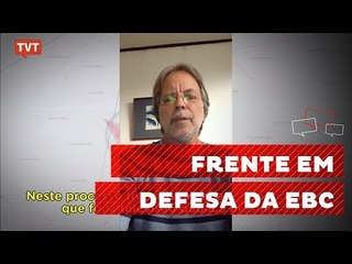 Personalidades Contra o Desmonte da EBC