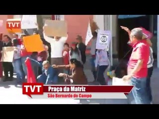 [1º de Maio] - Prefeito Luiz Marinho se junta aos militantes para gritar "Não ao Golpe"
