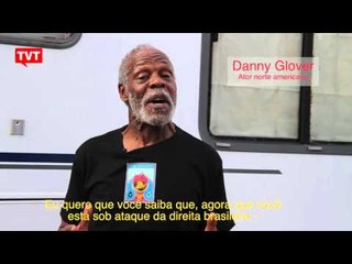 Danny Glover manifesta apoio ao ex-presidente Lula