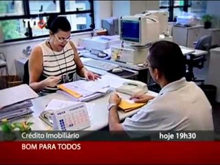 Chamada Bom Para Todos: Credito Imobiliário