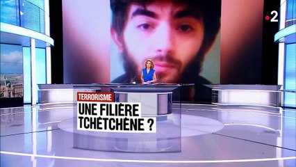 Terrorisme : la piste d'une filière tchétchène ?