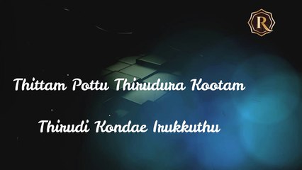 Thittam Pottu Thirudura Kootam MGR songs Whatsup status