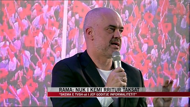 Rama: Nuk i kemi rritur taksat - News, Lajme - Vizion Plus