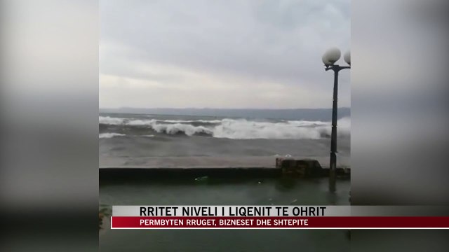 Rritet niveli i liqenit te ohrit - News, Lajme - Vizion Plus