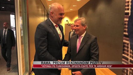 Rama: Presim rekomandim pozitiv - News, Lajme - Vizion Plus