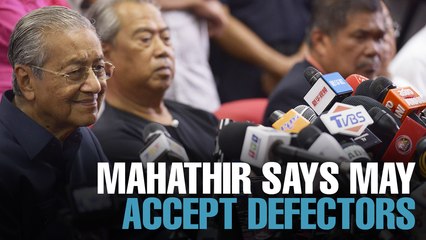 NEWS: Mahathir says may accept BN defectors