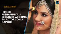 Himesh Reshammiya's midnight wedding to actor Sonia Kapoor
