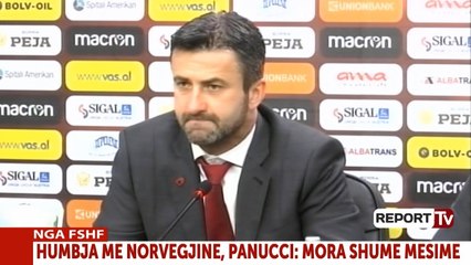 Report TV - Panucci: Mbrëmë s’kam fjetur, Norvegjia ishte një leksion i mirë
