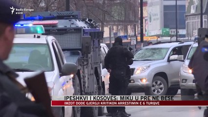 Ipeshkvi i Kosovës, kritikon arrestimin e 6 turqve - News, Lajme - Vizion Plus