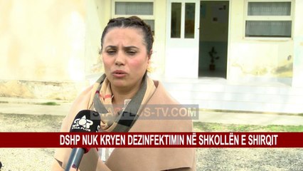 DSHP NUK KRYEN DEZINFEKTIMIN NË SHKOLLËN E SHIRQIT