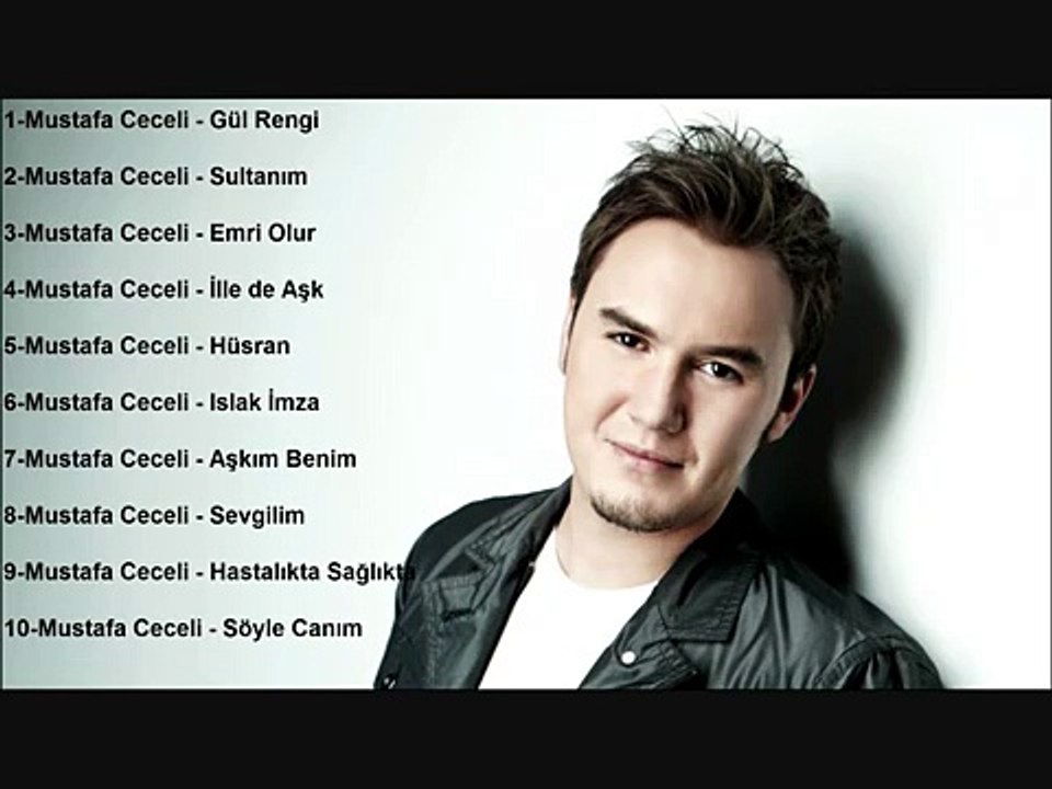 Mustafa Ceceli'nin En Çok Dinlenen, Sevilen 10 Şarkısı