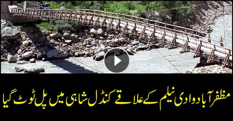 Bridge Collapse in Neelam Valley