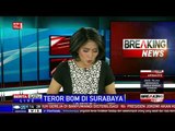 Breaking News: Teror Bom di Surabaya #4
