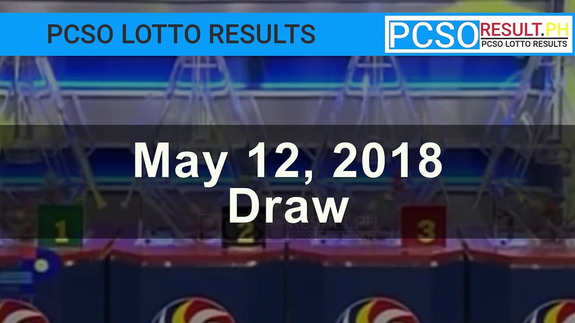 PCSO Lotto Results Today May 12, 2018