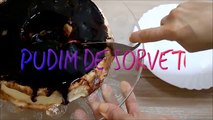 PUDIM SORVETE MAIS FÁCIL DO MUNDO - MIL DELÍCIAS NA COZINHA