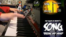 FIVE NIGHTS AT FREDDYS 4 SONG - DAGames - Break My Mind (Advanced Piano Cover)