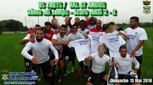 FOOT .. US TRETS - VAL ST ANDRE - 13Mai 2018 -- Champion 2018