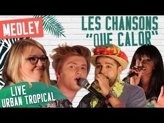 [LIVE] MEDLEY - NOS MUSIQUES DE L'ÉTÉ !