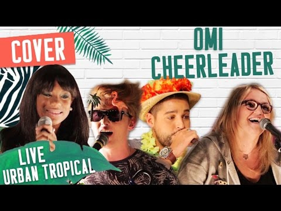 [LIVE] COVER – CHEERLEADER - OMI